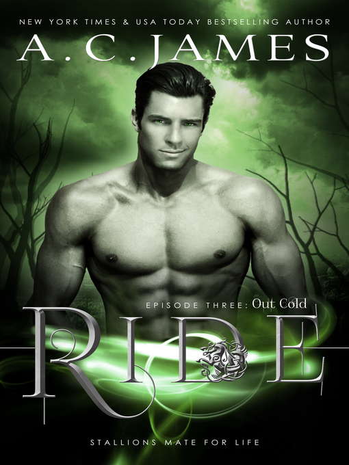 Title details for Ride: Out Cold by A.C. James - Available